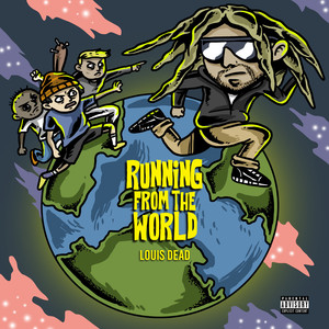 Running from the World (Explicit)