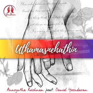 Uthamasnehathin (feat. Daniel Yesudasan)