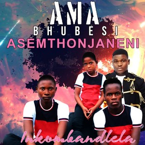 Amabhubesi AseMthonjaneni - Inkombandlela