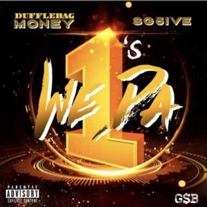 We Da One's (feat. SG5IVE) (Explicit)