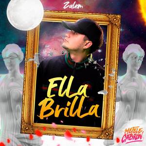 Ella Brilla (feat. Zalem)