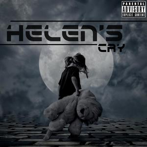 Helen's Cry (Explicit)