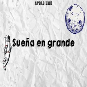 Sueña en Grande (Explicit)