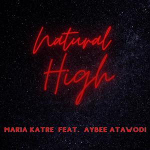 Natural High (feat. Aybee Atawodi)