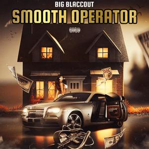 SMOOTH OPERATOR FREESTYLE (Explicit)