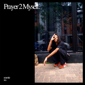 Prayer 2 Myself (Explicit)
