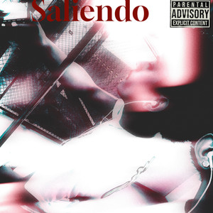 Saliendo (Explicit)