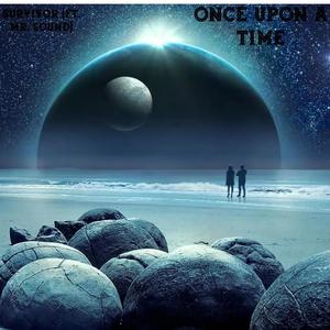 Once Upon A Time (feat. Mr. Sound) [Explicit]