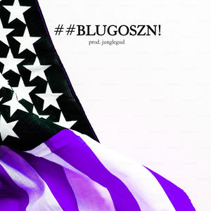 ##blugoszn! (Explicit)