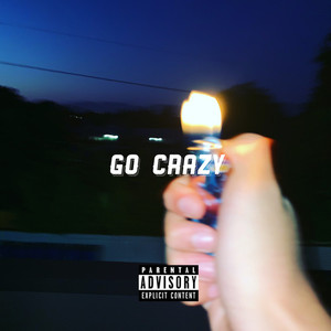 Go crazy (feat. Naddy) [Remix] [Explicit]