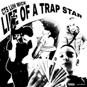 Life Of A Trap Star (Explicit)