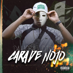 Cara de Nojo (Explicit)