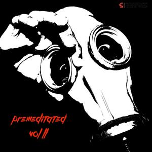 Premeditated, Vol. 2