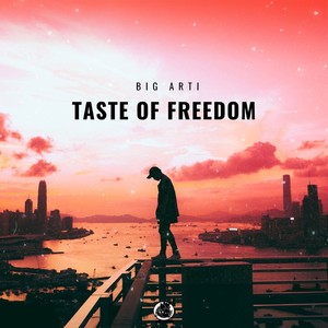 Taste of Freedom (Explicit)