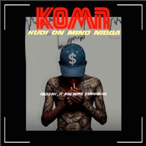 KOMN (feat. Bhay Rapper & Emini Magikk) [Explicit]