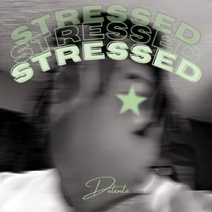 Stressed (Explicit)