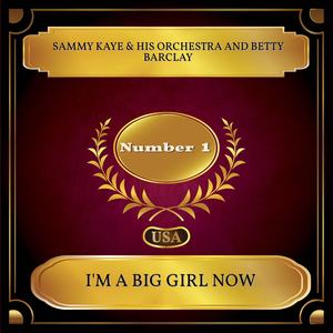 I'm A Big Girl Now (Billboard Hot 100 - No. 01)