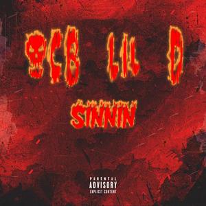 OCB Lil D - Sinnin (Explicit)