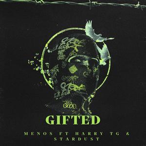 Gifted (feat. HarryTg & Stardust lucky)