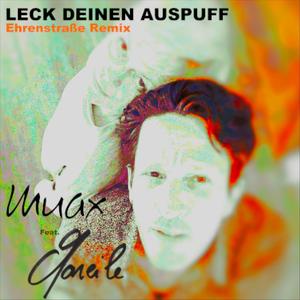 Leck deinen Auspuff (feat. Mareile) [Ehrenstraße Remix] [Explicit]