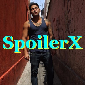 Spoilerx (Explicit)