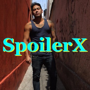 Spoilerxx (Explicit)