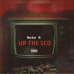 Up The Sco (Explicit)