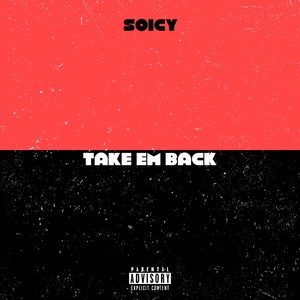 TAKE EM BACK (Explicit)