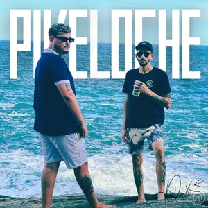Pikeloche (feat. Vulgo Bariloche) (Explicit)