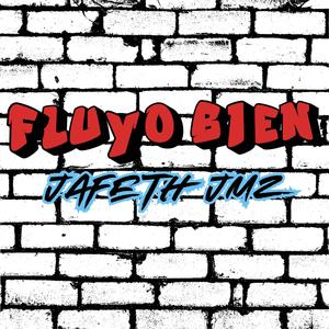 Fluyo Bien (Explicit)