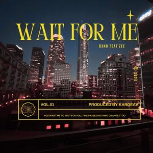 Wait 4 Me (feat. Zee) [Explicit]
