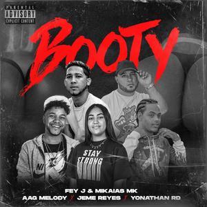 Booty (feat. A.A.G. Melody, Jeme Reyes & Yonathan RD)