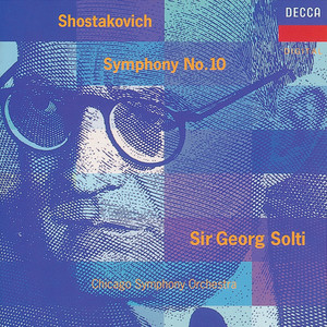 Shostakovich: Symphony No. 10 in E Minor, Op. 93 - 4. Andante - Allegro (Symphony No.10 in E Minor, Op.93: ダイ４ガクショウ|交響曲  第10番  ホ短調  作品93: 第4楽章:ANDANTE - ALLEGRO) (Live In Chicago / 1990)