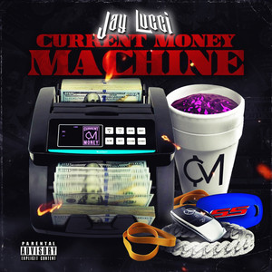 Current Money Machine (Explicit)