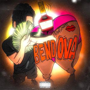 Bend Ova (Explicit)