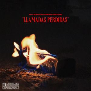 Llamadas perdidas (feat. El Golden elde Oro, Gerson Music & Diego the voice) [Special Version] [Explicit]