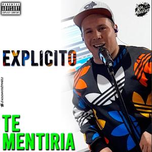 Explicito, Te mentiria(acusticumbia)