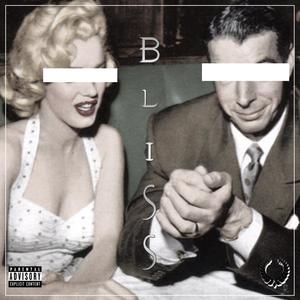 Bliss (Explicit)