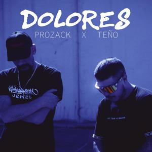 DOLORES (Explicit)