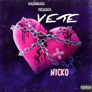 Vete (feat. nicko)