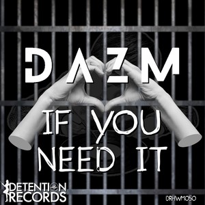 DAZM - If You Need It
