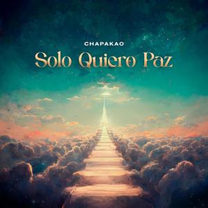 Solo Quiero Paz