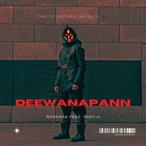 Deewanapann (feat. PART-H)