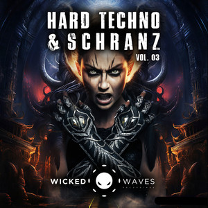 Hard Techno & Schranz, Vol. 03