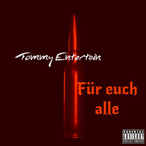 Für Euch Alle (Explicit)