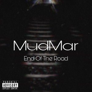 End of the Road (Explicit)