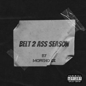 Belt 2 Ass Season (Explicit)