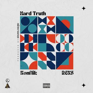 Hard Truth (feat. REKS) (Explicit)