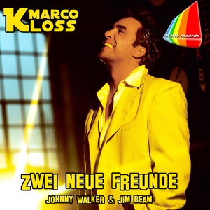 Ich hab zwei neue Freunde ( Johnny Walker und Jim Beam ) (Single Cut)