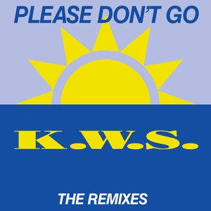 Please Don't Go (Original Radio Cut)